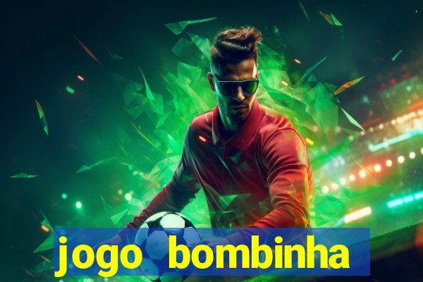 jogo bombinha ganhar dinheiro